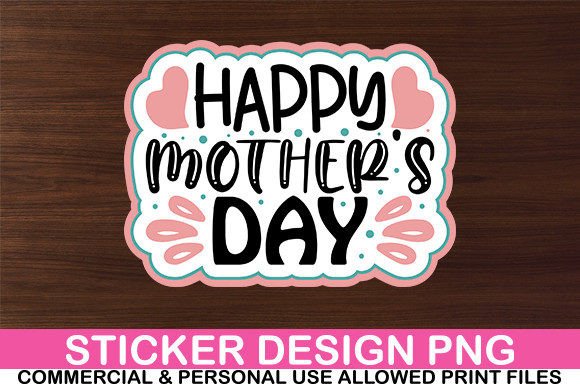Download Happy Mother's Day Sticker Design - Sign Collection