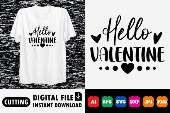 Download Hello Valentine Shirt Design - Sign Collection